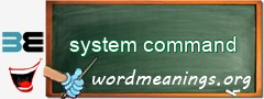 WordMeaning blackboard for system command